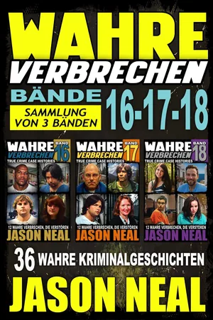 Wahre Verbrechen: Bände 16-17-18 — Buchcover