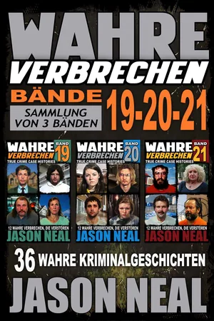 Wahre Verbrechen: Bände 19-20-21 — Buchcover